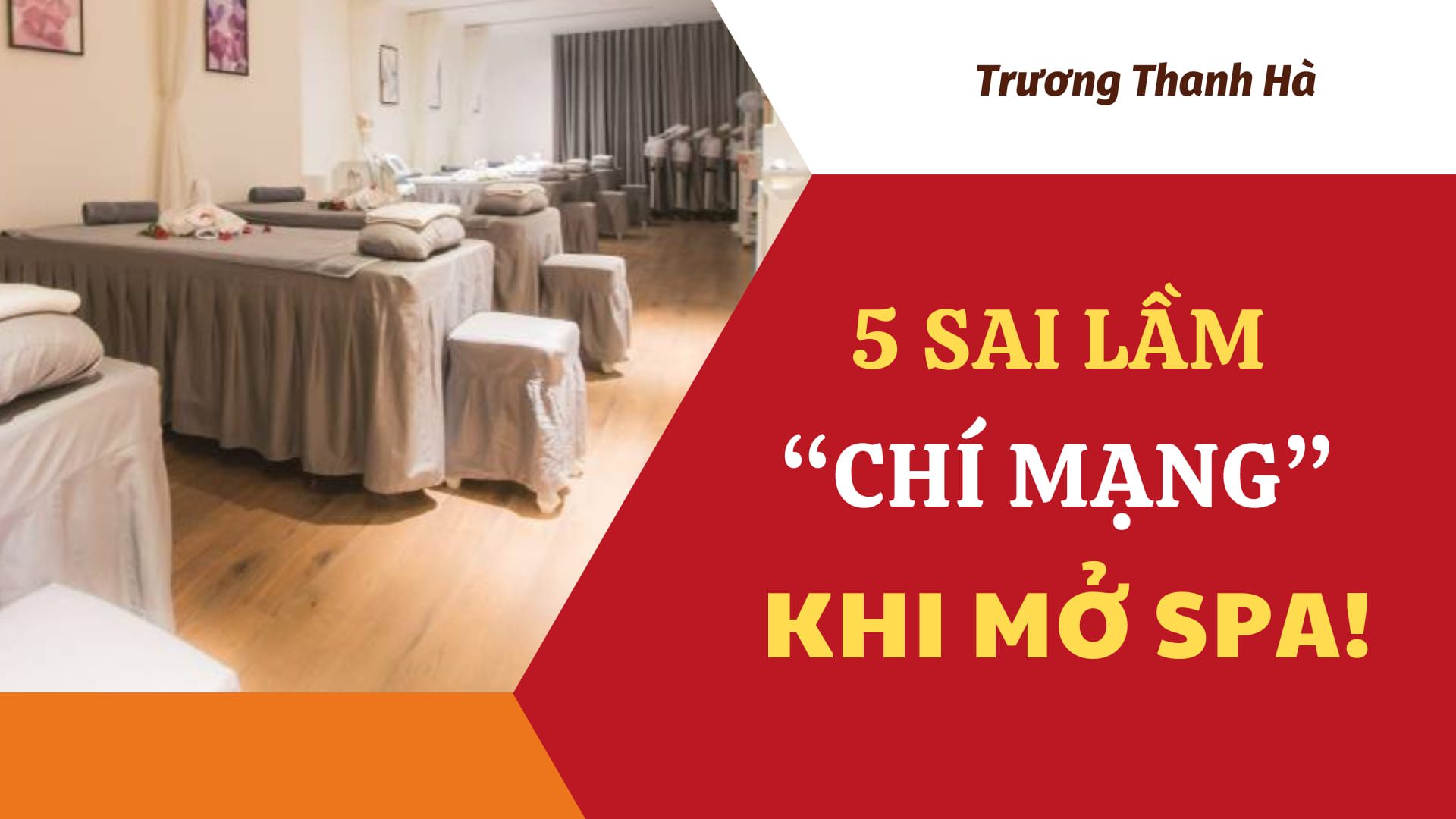 5 Sai lầm chí mạng khi mở Spa